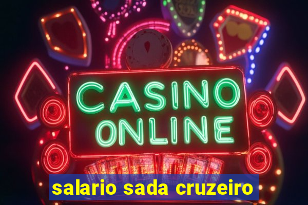 salario sada cruzeiro